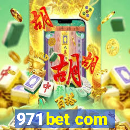 971 bet com